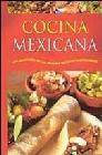 + Cocina mexicana: una seleccion de las mejores recetas tradicional es