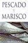 + Pescado y marisco: del mar a la mesa