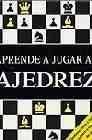+ Aprende a jugar al ajedrez (contiene libro, tablero y las piezas de ajedrez)