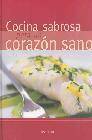 + Cocina sabrosa para un corazon sano