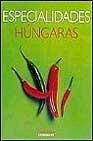 + Especialidades hungaras
