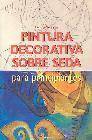 + Pintura decorativa sobre seda para principiantes
