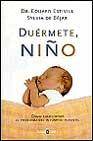 + Duermete, niÑo: como solucionar el problema del insomnio infantil