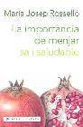 + Importancia de menjar sa i saludable