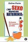 + ¿hay sexo despues del matrimonio?: en busca del orgasmo perdido