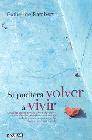 + Si pudiera volver a vivir
