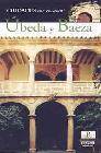 + Ubeda y baeza (ciudades con encanto)