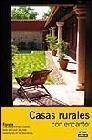 + Casas rurales con encanto 2007
