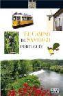 El camino de santiago portugues