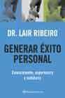 + Generar exito personal: conocimiento, experiencia y sabiduria