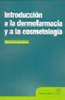 Introduccion a la dermofarmacia y a la cosmetologia
