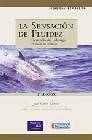 + La sensacion de fluidez