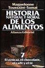 + El azucar, el chocolate, el cafe y el te