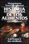 Las frutas y las verduras (historia natural y moral de los alimen tos; t.8)