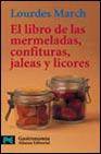 El libro de las mermeladas, confituras, jaleas y licores