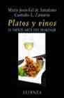 + Platos y vinos: el dificil arte del maridaje