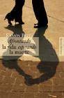 + Afrontando la vida, esperando la muerte