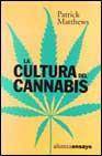+ La cultura del cannabis: viaje por un territorio disputado