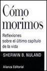 + Como morimos reflexiones sobre el ultimo capitulo de la vida