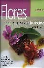 + Flores: aromas nuevos en tu cocina