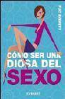 + Como ser una diosa del sexo