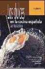 + Los dulces en la cocina espa�ola