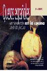 Quesos espaÑoles en la cocina: ases en la mesa, comodines