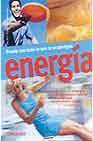 + Energia: puede con todo lo que te propongas