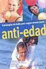 + Antiedad: estrategias de exito para seguir siendo joven