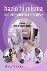 + Hazlo tu misma sin romperte una u�a
