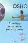+ El equilibrio cuerpo-mente: relajarse para aliviar las molestias relacionadas con el estres y el dolor (+ cd)