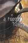 + A fuego lento