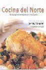+ Cocina del norte: recetas gastronomicas del norte de espaÑa