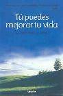 + Tu puedes mejorar tu vida