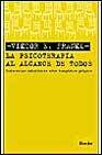 La psicoterapia al alcance de todos (7� ed.)