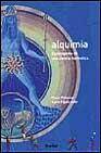 + Alquimia: enciclopedia de una ciencia hermetica