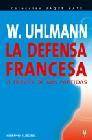 + La defensa francesa