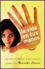 + La vida en tus manos