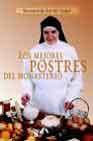 + Los mejores postres del monasterio