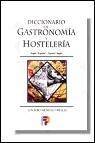 + Diccionario de gastronomia y hosteleria ingles - espa�ol, espa�ol - ingles