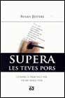 Supera les teves pors