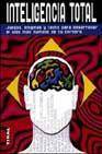 + Inteligencia total: juegos, enigmas y tests para desarrollar el l ado mas humano de tu cerebro