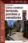 + Construir terrazas, porches y cenadores