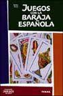 Juegos con la baraja espa�ola