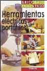 + Herramientas electricas portatiles (bricolaje paso a paso)