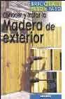 + Conocer y tratar la madera (bricolaje paso a paso)