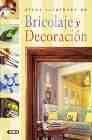 + Atlas ilustrado de bricolaje y decoracion