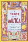 + El poder de la musica: aprovecha la energia curativa de la musica para sanar el cuerpo, serenar la mente y alimentar el alma
