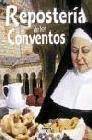 + Reposteria de los conventos