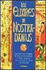 + Los elixires de nostradamus